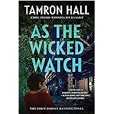 As the Wicked Watch: The First Jordan Manning Novel (Jordan Manning series, 1)