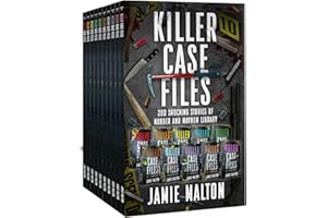 Killer Case Files: 200 Shocking Stories of Murder and Mayhem Library