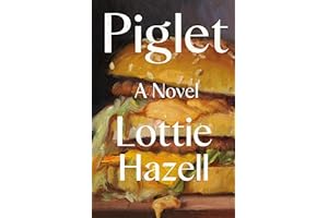 Piglet: A Novel