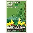 The Motorcycle Diaries: Notes on a Latin American Journey (The Che Guevara Library)