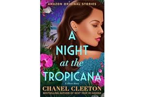 A Night at the Tropicana: A Short Story