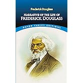 Narrative of the Life of Frederick Douglass (Dover Thrift Editions: Black History)