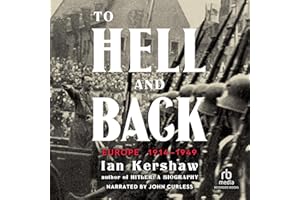 To Hell and Back: Europe 1914-1949