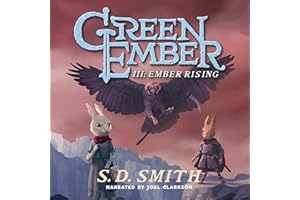 Ember Rising: The Green Ember, Book 3