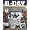 D-Day: The Greatest Military Operation in History (Fox Chapel Publishing) The Ultimate Guide to the World War II Invasion of 