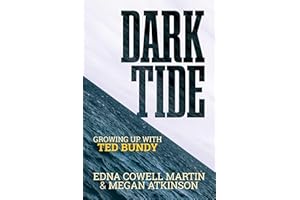 Dark Tide: Growing Up With Ted Bundy