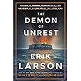 The Demon of Unrest: A Saga of Hubris, Heartbreak, and Heroism at the Dawn of the Civil War