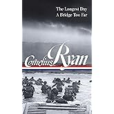 Cornelius Ryan: The Longest Day (D-Day June 6, 1944), A Bridge Too Far (LOA #318)