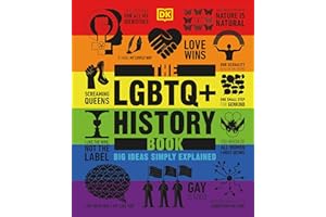 The LGBTQ + History Book (DK Big Ideas)