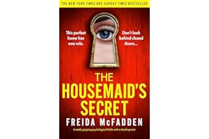 The Housemaid's Secret: A totally gripping psychological thriller with a shocking twist