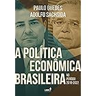 A política econômica brasileira no período 2019-2022: Consolidação fiscal e reformas pró-mercado para aumento da produtividad