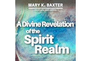 Divine Revelation of the Spirit Realm