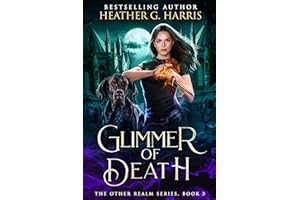 Glimmer of Death: An Urban Fantasy Novel (The Other Realm Book 3)