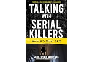 Talking with Serial Killers: World's Most Evil