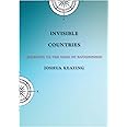 Invisible Countries: Journeys to the Edge of Nationhood