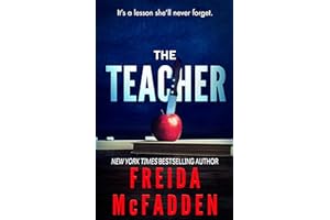 The Teacher: A Psychological Thriller