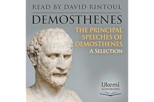 The Principal Speeches of Demosthenes: A Selection