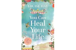 You Can Heal Your Life: 40th Anniversary Edition