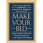 Make Your Bed: Little Things That Can Change Your Life...And Maybe the World