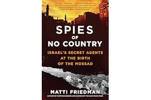 Spies of No Country: Israel's Secret Agents at the Birth of the Mossad