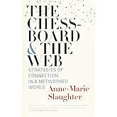 The Chessboard and the Web: Strategies of Connection in a Networked World