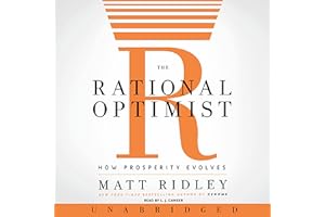 The Rational Optimist: How Prosperity Evolves