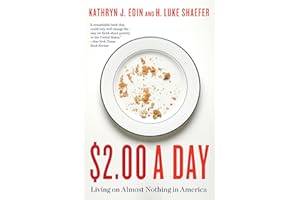 $2.00 A Day: Living on Almost Nothing in America