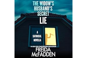 The Widow's Husband's Secret Lie: A Satirical Short Story