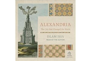 Alexandria: The City That Changed the World