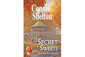 Secret Sweets: A Sweet's Sweets Bakery Mystery (Samantha Sweet Magical Cozy Mysteries Book 18)