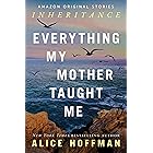 Everything My Mother Taught Me (Inheritance collection)