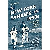 The New York Yankees of the 1950s