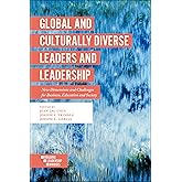 Global and Culturally Diverse Leaders and Leadership: New Dimensions and Challenges for Business, Education and Society (Buil