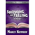 Showing and Telling in Fiction (Busy Writer's Guides Book 4)