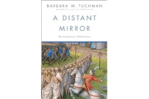 A Distant Mirror: The Calamitous 14th Century