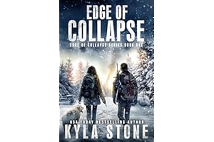 Edge of Collapse: A Post-Apocalyptic Survival Thriller