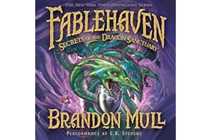 Fablehaven, Book 4: Secrets of the Dragon Sanctuary