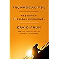 Trumpocalypse: Restoring American Democracy