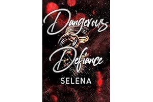 Dangerous Defiance: A standalone arranged marriage mafia romance