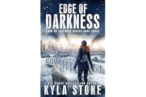 Edge of Darkness: A Survival Thriller (Edge of Collapse Book 3)