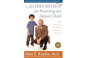 The Kazdin Method For Parenting The Defiant Child