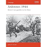 Ardennes 1944: Hitler's last gamble in the West (Campaign, 5)