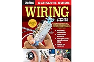 Ultimate Guide: Wiring, 9th Updated Edition (Creative Homeowner) DIY Residential Home Electrical Installations and Repairs - 