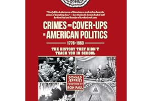 Crimes and Cover-ups in American Politics: 1776-1963