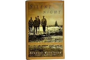 Silent Night: The Story of the World War I Christmas Truce