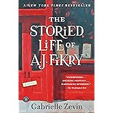 The Storied Life of A. J. Fikry: A Novel