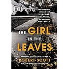 The Girl in the Leaves (Berkley True Crime)