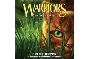 Into the Wild: Warriors, Book 1