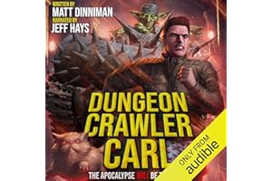 Dungeon Crawler Carl: A LitRPG/Gamelit Adventure