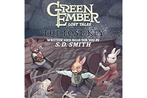 The Lost Key: Green Ember: Lost Tales, Book 1